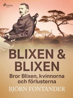 Cover Blixen & Blixen: Bror Blixen, kvinnorna och förlusterna (eBook, ePUB)