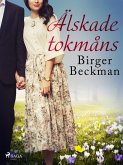 Älskade tokmåns (eBook, ePUB)