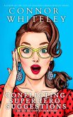 Conflicting Superhero Suggestions: A Matildia Plum Fantasy Short Story (Matilda Plum Contemporary Fantasy Stories) (eBook, ePUB)