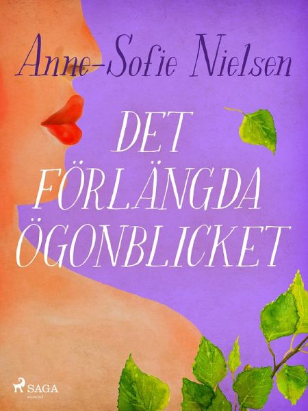 Det förlängda ögonblicket (eBook, ePUB)