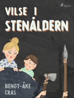 Vilse i stenåldern (eBook, ePUB) - Cras, Bengt-Åke