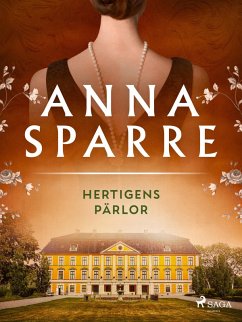 Hertigens pärlor (eBook, ePUB) - Sparre, Anna