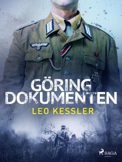 Göringdokumenten (eBook, ePUB) - Kessler, Leo