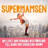 Supermamsen: om livet som pedagog och... - Bild 1