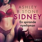 Sidney 1: En spirande nymfoman – erotisk novell (MP3-Download)