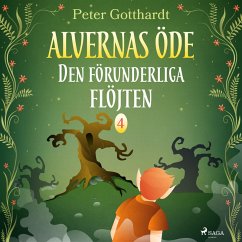 Alvernas öde 4: Den förunderliga flöjten (MP3-Download) - Gotthardt, Peter