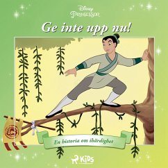 Mulan - Ge inte upp nu! - En historia om ihärdighet (MP3-Download) - Disney