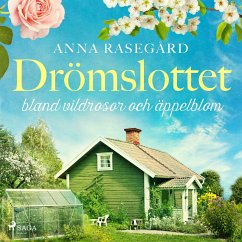 Drömslottet: bland vildrosor och äppelblom (MP3-Download) - Rasegård, Anna