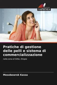 Pratiche di gestione delle pelli e sistema di commercializzazione - Kassa, Mesobewrok