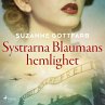 Systrarna Blaumans hemlighet... - Bild 1