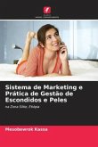 Sistema de Marketing e Prática de Gestão de Escondidos e Peles