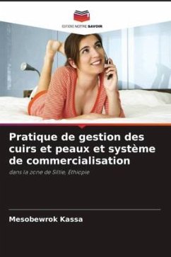 Pratique de gestion des cuirs et peaux et système de commercialisation - Kassa, Mesobewrok