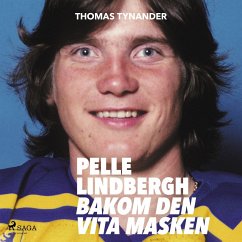 Pelle Lindbergh - bakom den vita masken (MP3-Download) - Tynander, Thomas