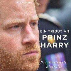 Ein Tribut an Prinz Harry - Müller, Ulrike