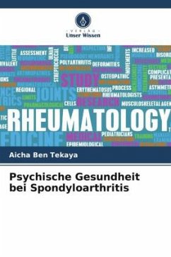 Psychische Gesundheit bei Spondyloarthritis - Ben Tekaya, Aicha