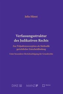 Verfassungsstruktur des Judikativen Rechts - Hänni, Julia