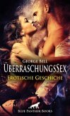 Überraschungssex mit einer Unbekannten   Erotische Geschichte + 2 weitere Geschichten