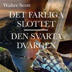 Det farliga slottet ; Den svarta dvärgen (MP3-Download)