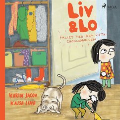 Liv och Lo. Fallet med den sista chokladbollen (MP3-Download) - Jacov, Karin; Lind, Kajsa