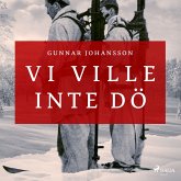 Vi ville inte dö (MP3-Download) Vi ville inte dö (MP3-Download)