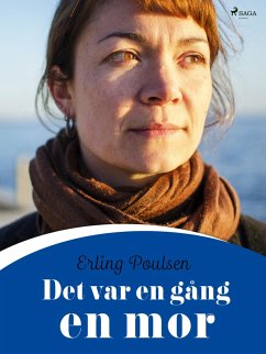 Det var en gång en mor (eBook, ePUB) - Poulsen, Erling