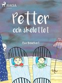 Petter och skelettet (eBook, ePUB) Petter och skelettet (eBook, ePUB)
