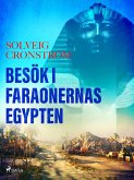 Besök i faraonernas Egypten (eBook, ePUB) Besök i faraonernas Egypten (eBook, ePUB)