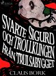 Svarte Sigurd och Trollkungen från... - Bild 1