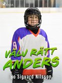 Välj rätt, Anders (eBook, ePUB) Välj rätt, Anders (eBook, ePUB)
