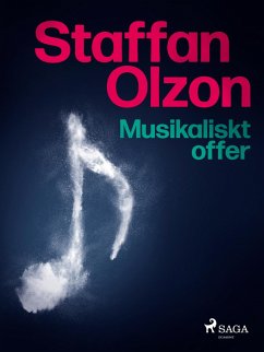 Musikaliskt offer (eBook, ePUB) - Olzon, Staffan