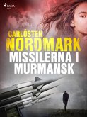 Missilerna i Murmansk (eBook, ePUB)