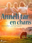 Anneli tar en chans (eBook, ePUB)