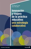 Innovación y mejora de la práctica educativa: una estrategia colaborativa (eBook, PDF)