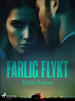 Farlig flykt (eBook, ePUB) - Poulsen, Erling