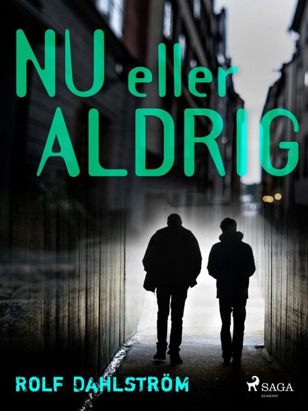 Nu eller aldrig (eBook, ePUB) Nu eller aldrig (eBook, ePUB)