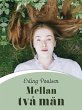 Mellan två män (eBook, ePUB) - Bild 1