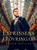 Exprinsens erövringar (eBook, ePUB) Exprinsens erövringar (eBook, ePUB)