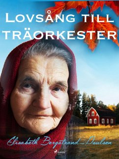 Cover Lovsång till träorkester (eBook, ePUB)