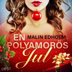 En polyamorös jul - erotisk julnovell (MP3-Download) - Edholm, Malin