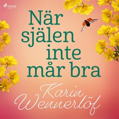 När själen inte mår bra (MP3-Download) - Lilja, Karin Wennerlöf