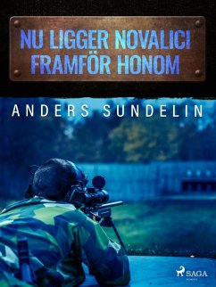 Nu ligger Novalici framför honom (eBook, ePUB) - Sundelin, Anders
