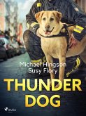 Thunder dog (eBook, ePUB)
