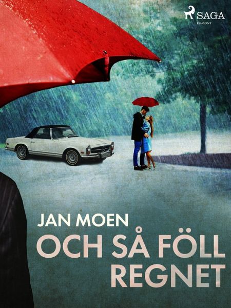 Och så föll regnet (eBook, ePUB) Och så föll regnet (eBook, ePUB)