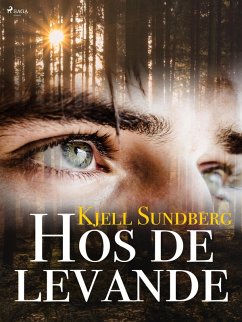 Hos de levande (eBook, ePUB) - Sundberg, Kjell