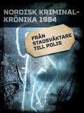 Från stadsväktare till polis (eBook, ePUB)