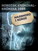 Massmord i Norge (eBook, ePUB)