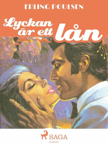 Lyckan är ett lån (eBook, ePUB)