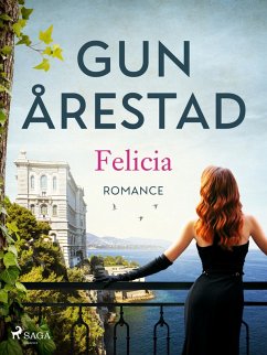 Felicia (eBook, ePUB) - Årestad, Gun