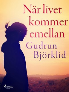 Cover När livet kommer emellan (eBook, ePUB)