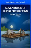 Summary of Adventures of Huckleberry Finn by Mark Twain (eBook, ePUB) Summary of Adventures of Huckleberry Finn by Mark Twain (eBook, ePUB)
